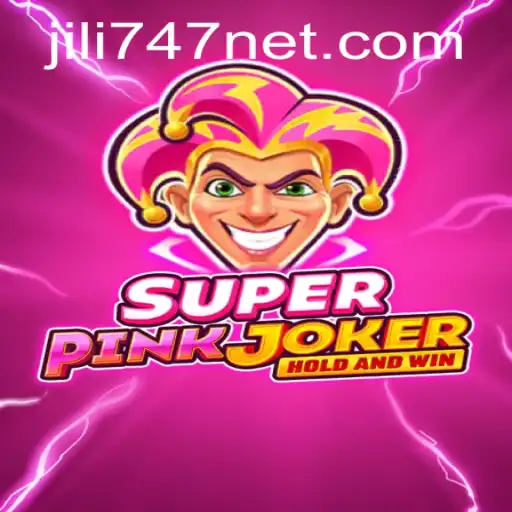 Exploring the Thrilling World of SuperPinkJoker and Jili 747