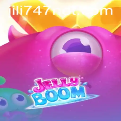 Exploring the World of JellyBoom and the Fascination with Jili 747
