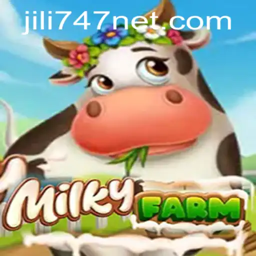 Exploring the Enchanting World of MilkyFarm and Jili 747: A Comprehensive Guide